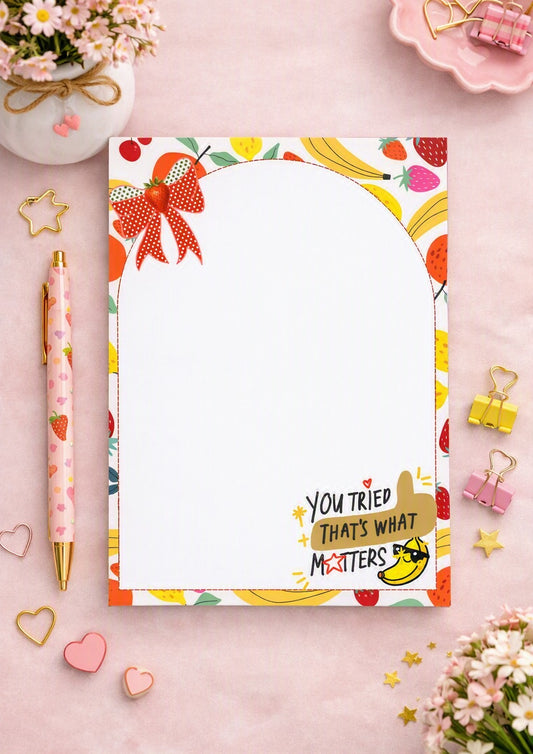 You Tried That’s What Matters 5x7 Notepad | Motivational | 40 Sheets | 120gsm | Top‑Bound